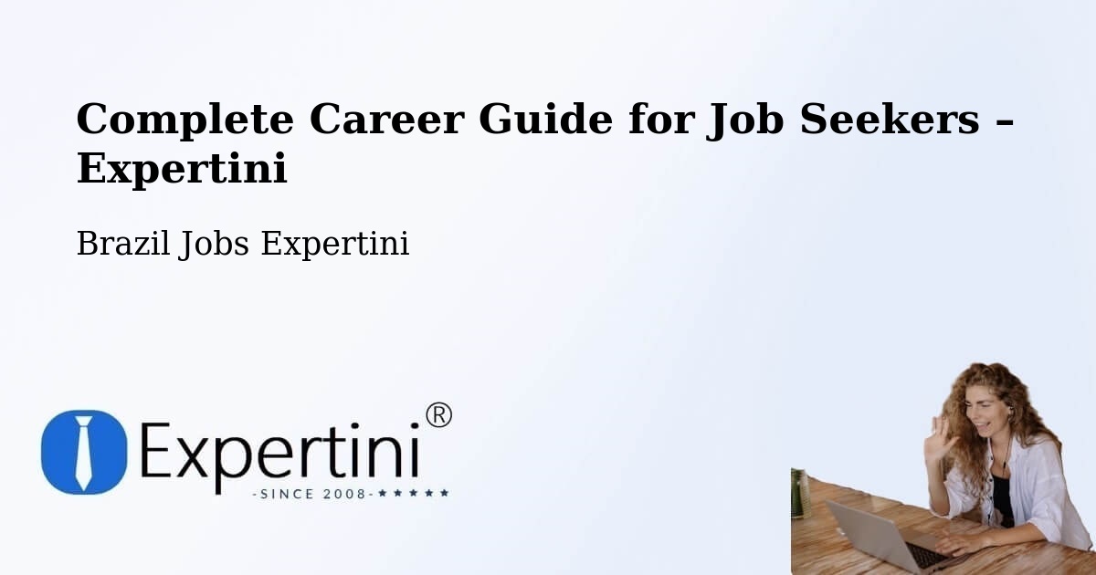 Career Guide for Job Seekers – Tocantins - Tocantins, Brazil Jobs Expertini