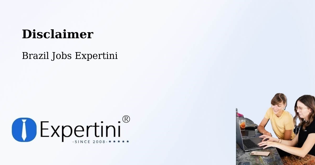 Disclaimer – Tocantins - Brazil Jobs Expertini